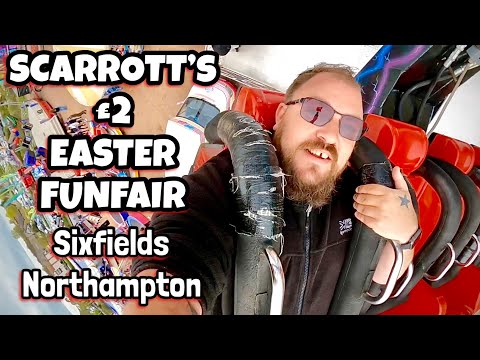 SCARROTT’S £2 EASTER FUNFAIR - Sixfields Northampton - Vlog 16th April 2023