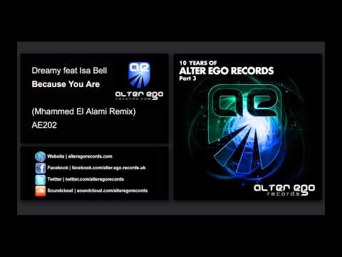 Dreamy feat Isa Bel - Because You Are (Mhammed El Alami Remix) [Alter Ego Records]