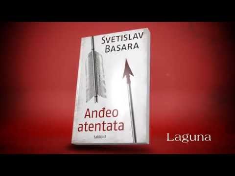 Trejler za knjigu "Anđeo atentata" Svetislava Basare