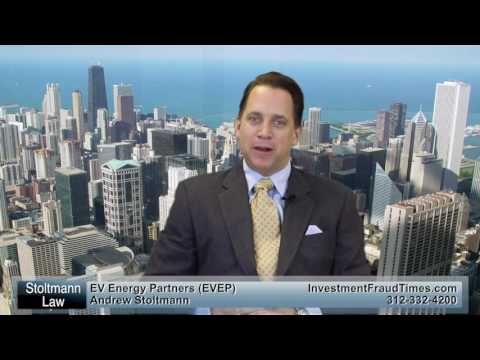 "I Was taken Advantage of In EV Energy Partners" - 312-332-4200