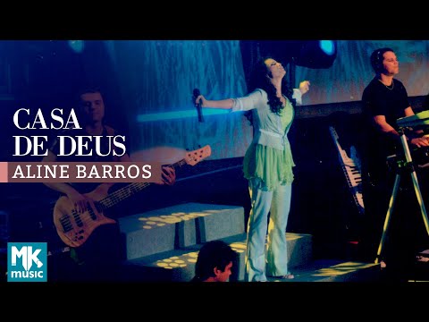 Aline Barros - Casa de Deus (Ao Vivo) - DVD Som de Adoradores