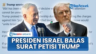 Respons Istana Israel soal Surat Trump Berisi Permohonan terkait Pengampunan PM Netanyahu