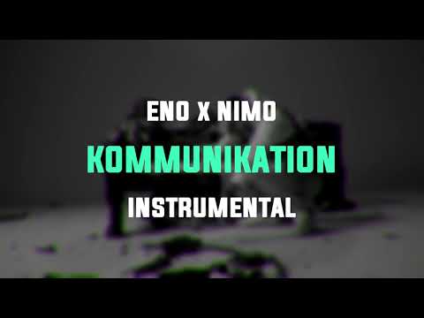 ENO X NIMO - KOMMUNIKATION // INSTRUMENTAL + LYCRIS 🔥🔥