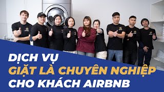 DỊCH VỤ GIẶT LÀ CHUYÊN NGHIỆP CHO KHÁCH AIRBNB
