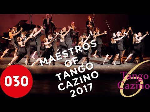 The Maestros of Tango Cazino Festival 2017 – La cumparsita