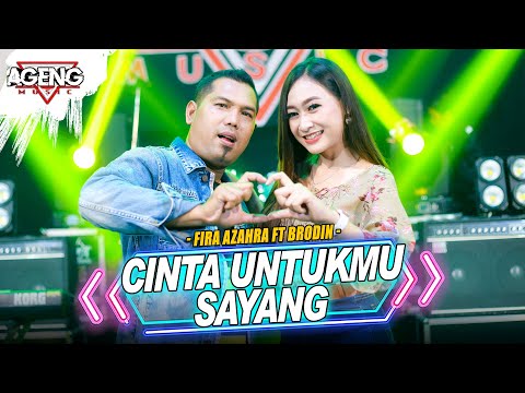 CINTA UNTUKMU SAYANG - Fira Azahra ft Brodin Ageng Music (Official Live Music)