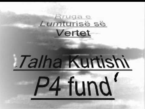 '' Rruga e lumturisë së Vërtet " Ligjeron Talha Kurtishi P4 fund