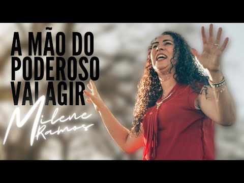 Milene Ramos | A Mão do Poderoso Vai Agir [Clipe Oficial] Nova Versão