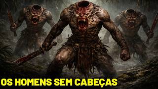 BLÊMIOS – OS HOMENS SEM CABEÇA QUE ASSOMBRAVAM O MUNDO