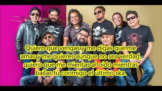 EL ÚLTIMO SKA (LETRA) - PANTEÓN ROCOCÓ