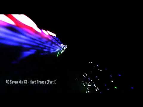 AC Seven Mix 73 - Hard Trance (Part 1)