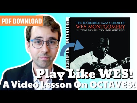 PLAY LIKE WES! A Video Lesson On OCTAVES