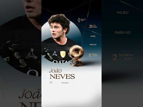 Nommé pour le Ballon d'Or masculin 2026 : João Neves #ballondor #psg