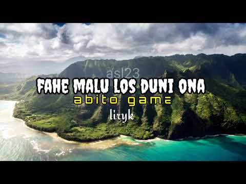 FAHE MALU IDA NE’E LOS DUNI {ABITO GAMA} Lirik