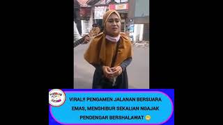 Download lagu pengamen VIRAL bersholawat wanita bersuara emas.. mp3