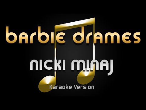 Nicki Minaj - Barbie Dreams (Karaoke) ♪