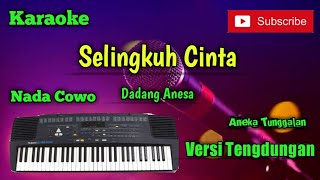 Download lagu Selingkuh Cinta ( Dadang Anesa ) Karoke Nada Cowo Musik Sandiwaraan Cover mp3