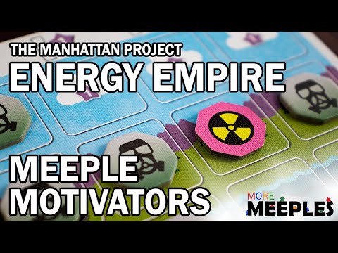 Relearn The Manhattan Project: Energy Empire - Meeple Motivators