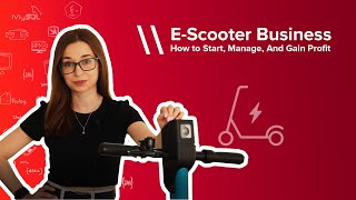 Electric Scooter Business: How to Start And Gain Profits As Fast As Possible