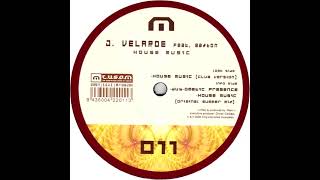 J. Velarde - House Music (Original Summer Mix)