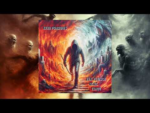Zer.Fleisch × Acaz × Tarot - Kein Paradies Prod. HeadburN & TeAR