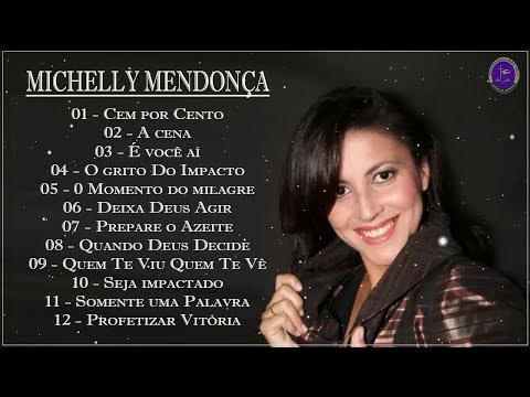 Melhores Hinos 2020 - MICHELLY MENDONÇA Músicas Antigas De Hino Antigo De 2020
