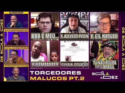 QUAL É O TORCEDOR MAIS MALUCO DO FUTEBOL BRASILEIRO? PT.2 REAGIMOS E DEMOS NOTAS! | DE SOLA A DEZ