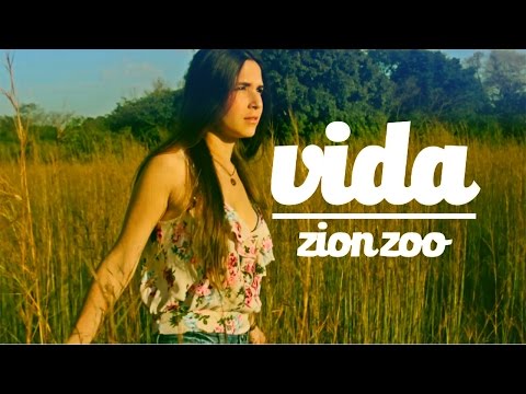 Zion Zoo - Vida (Official Video)