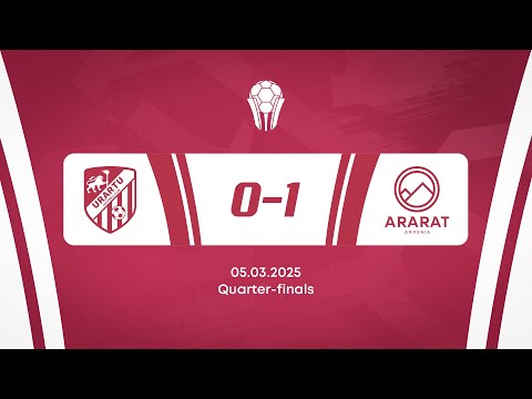 Armenian Cup. Quarterfinal. FC Urartu - FC Ararat-Armenia