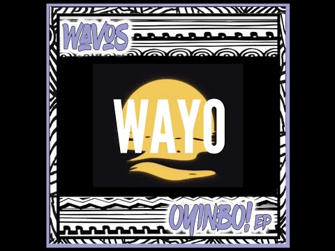 Wavos x YCee - Wayo (Lyric Video)