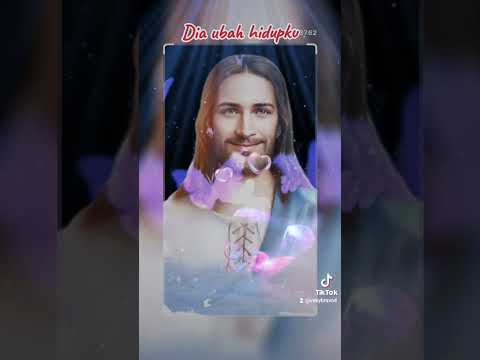 @Dia Ubah hidupku.Lagu Rohani #fypシ゚viral #foryou 💕💕💕👍