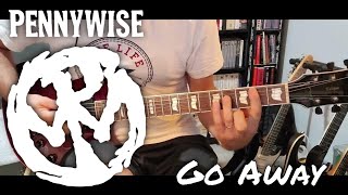 Pennywise - Go Away [Full Circle #12] (Guitar Cover)