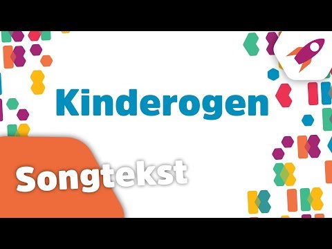 🎵Kinderogen (songtekst) - Kinderen voor Kinderen
