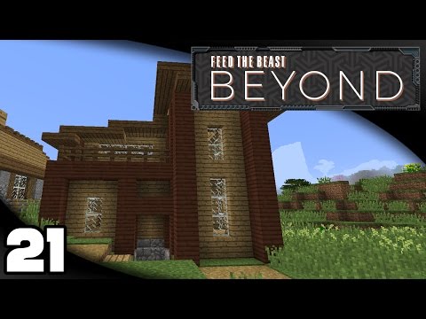 FTB Beyond - Ep. 21: Renovating the IE House