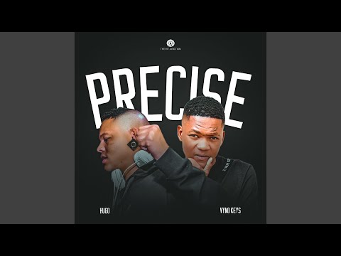 Precise