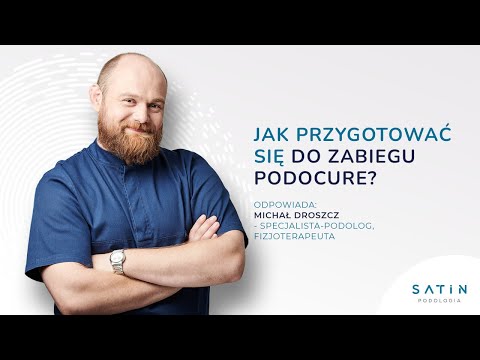 Jak przygotować się do zabiegu PODOCURE®?