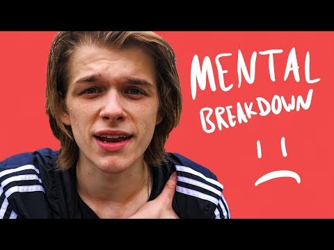 I Had A Breakdown (Mental Health On YouTube)