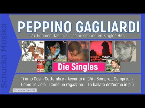 Peppino Gagliardi - 7 x Peppino Gagliardi - seine schönsten Single Hits. Plus 2 x Bonus