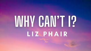 Liz Phair - Why Can&#39;t I? (Lyrics)