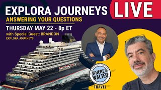 LIVE Q&A with Explora Journeys, Thurs May 22, 8p ET. #Cruise