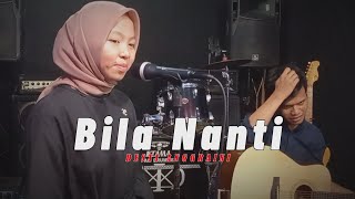 Download lagu BILA NANTI NABILA MAHARANI - COVER DESTI ANGGRAINI LAGU VIRAL TERBARU 2022 mp3