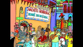 Nachito Herrera - Bembé en mi Casa