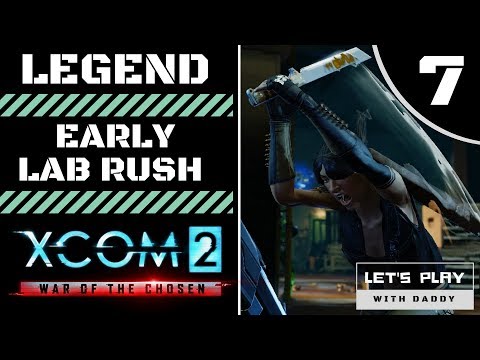 XCOM 2 WAR OF THE CHOSEN - #7 VIP RESCUE - TUNNELS AMBUSH - EARLY LAB START - LEGEND - XCOM2 WOTC