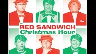 THE RED SANDWICH CHRISTMAS HOUR / UCB Hollywood