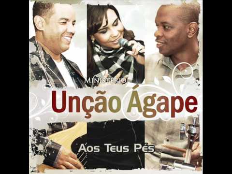 Deus De Milagres - Unção Ágape