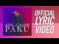 Ara Johari Paku Official Lyric Video