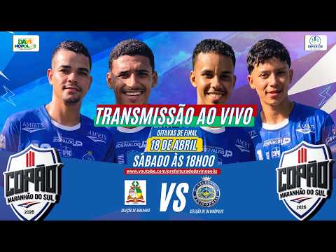 COPÃO MARANHÃO DO SUL 2026 | SEL. DE DAVINÓPOLIS x SEL. DE AMARANTE: