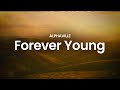 Alphaville - Forever Young (2019 Remaster) (lyrics)
