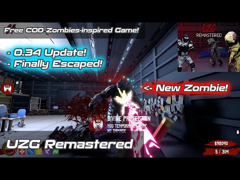 UZG Remastered | 0.34 Update! + Finally Escaped! 😊 | Free COD-Zombie Clone UZG | Part 2