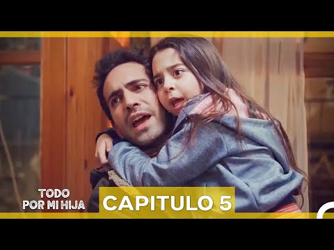 Todo Por Mi Hija Capitulo 5 (Doblado en Español) (VERSIÓN AMPLIADA)